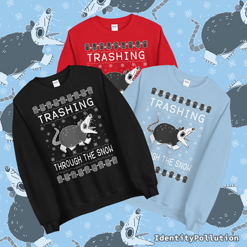 TRASHING THROUGH THE SNOW Sweater 🧵made-to-order